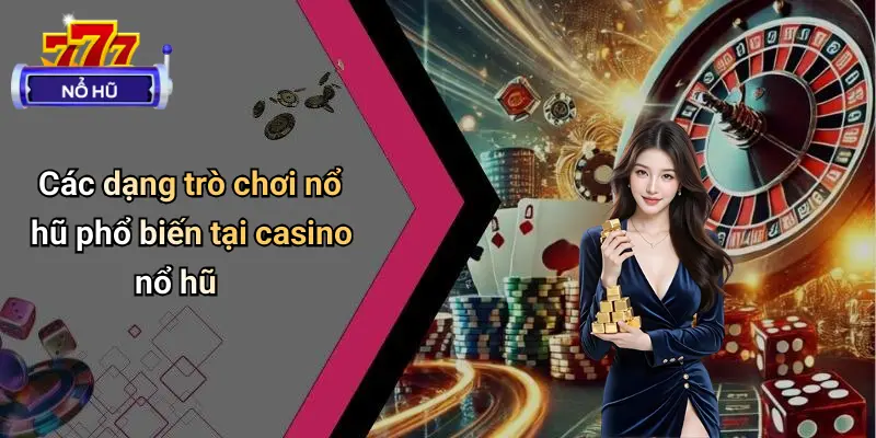 Casino Nổ Hũ