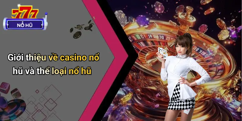 Casino Nổ Hũ
