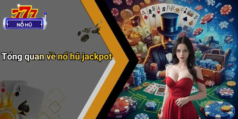 Nổ Hũ Jackpot