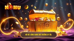 cổng game đổi thưởng uy tín