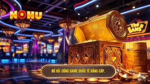 Cổng Game Nổ Hũ Quốc Tế Đẳng Cấp - Sân Chơi Uy Tín Tại Aquatica
